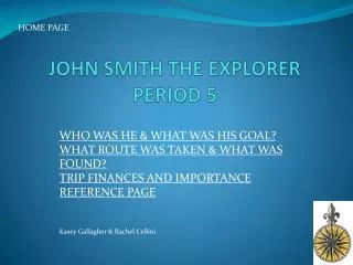 JOHN SMITH THE EXPLORER PERIOD 5