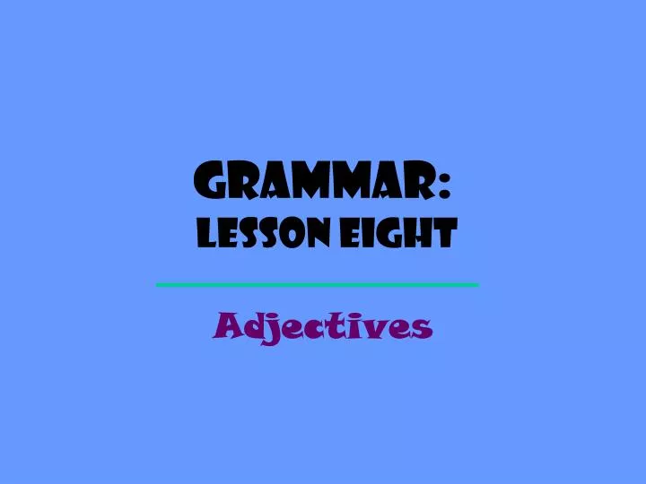 grammar lesson eight