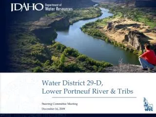 Water District 29-D, Lower Portneuf River &amp; Tribs Steering Committee Meeting