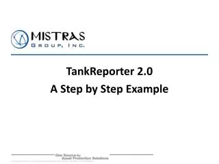 TankReporter 2.0 A Step by Step Example