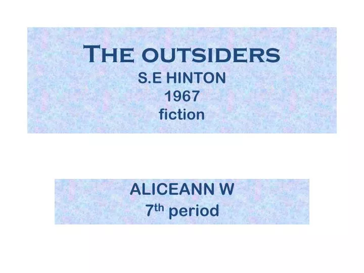 the outsiders s e hinton 1967 fiction