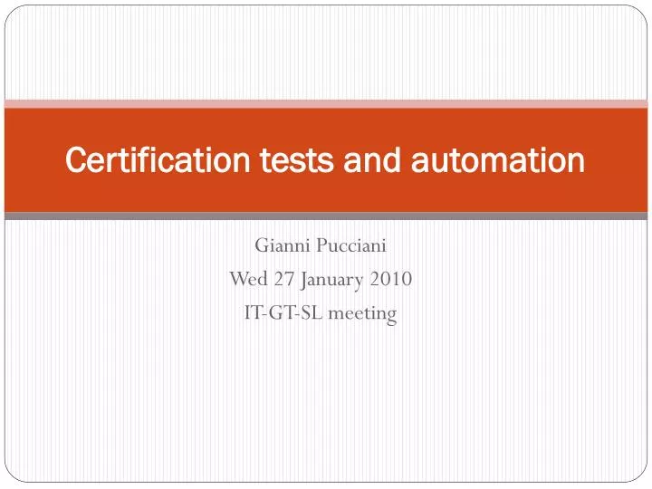 certification tests and automation