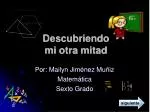 Descubriendo mi otra mitad - slide 1