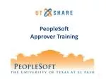 PeopleSoft Approver Training - slide 1