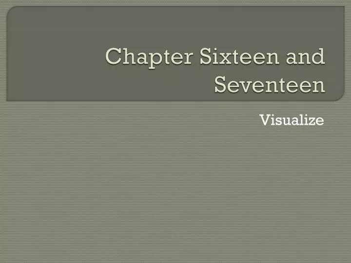 chapter sixteen and seventeen