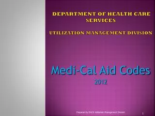 Department of Health Care Services Utilization Management Division