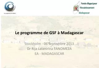 le programme de gsf madagascar