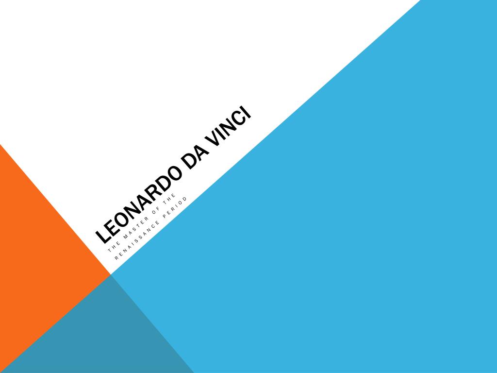 PPT - Leonardo da Vinci PowerPoint Presentation, free download - ID:2358669
