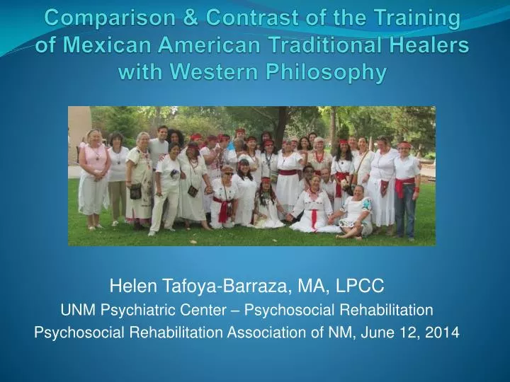 comparison contrast of the training of mexican american traditional healers with western philosophy