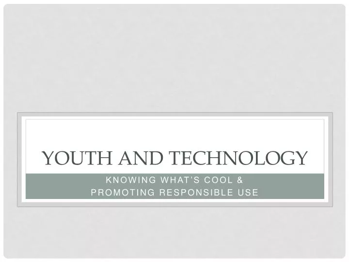 youth and technology