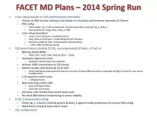 FACET MD Plans – 2014 Spring Run