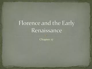 Florence and the Early Renaissance