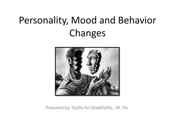 personality mood and behavior changes
