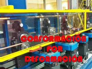 conformaci n por deformaci n