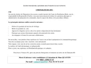 Société internationale, spécialisée dans l'industrie du luxe recherche 5 PREPARATEURS (H/F) CDI