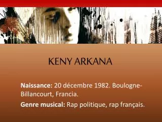 keny arkana