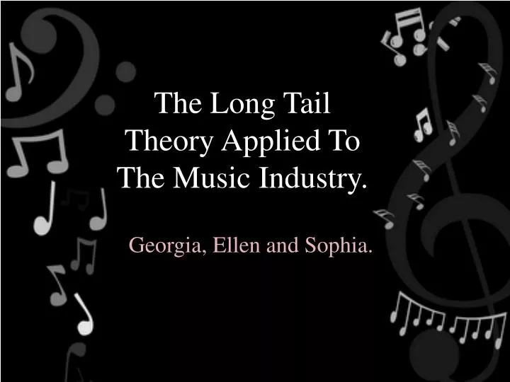 the long tail theory applied to the music industry