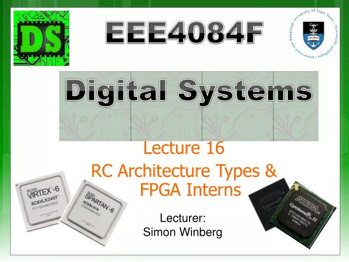 lecture 16 rc architecture types fpga interns