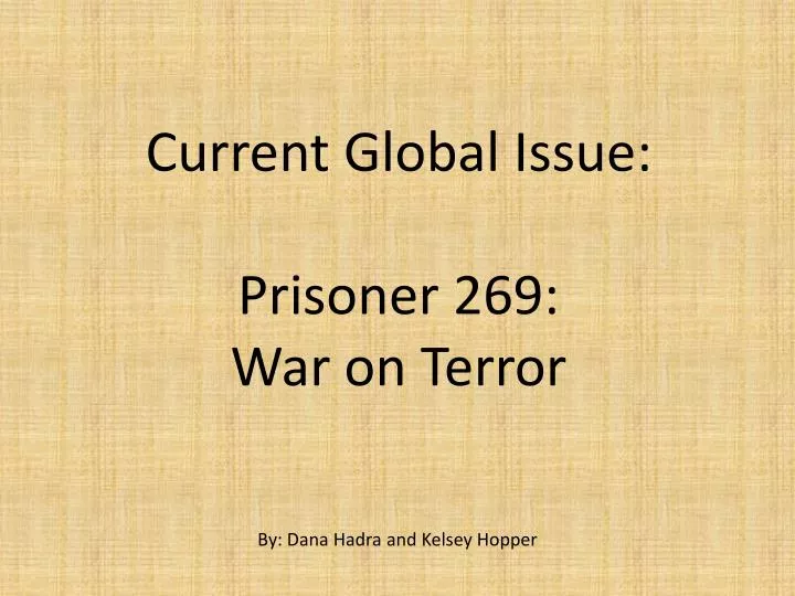 current global issue prisoner 269 war on terror