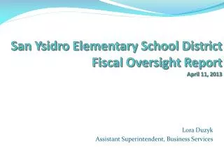 San Ysidro Elementary School District Fiscal Oversight Report April 11, 2013