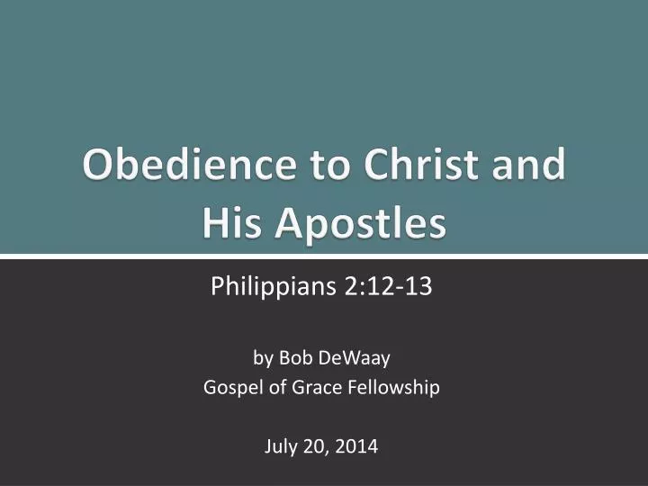 obedience to christ and his apostles