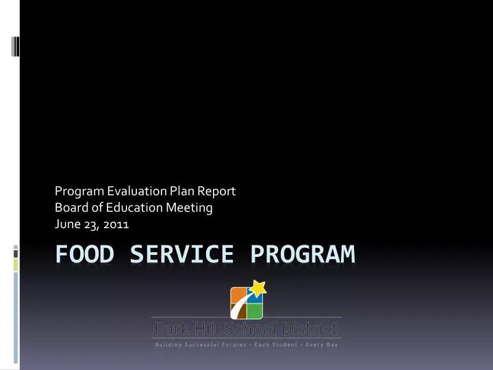 program evaluation plan report board of education meeting june 23 2011