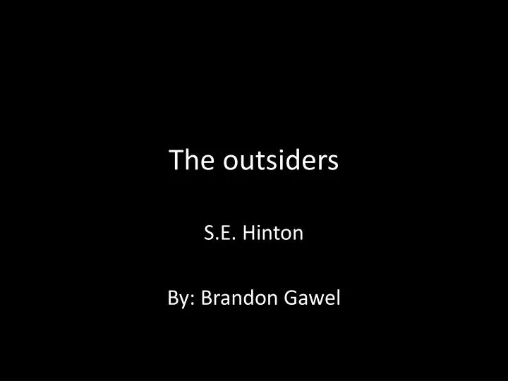 the outsiders