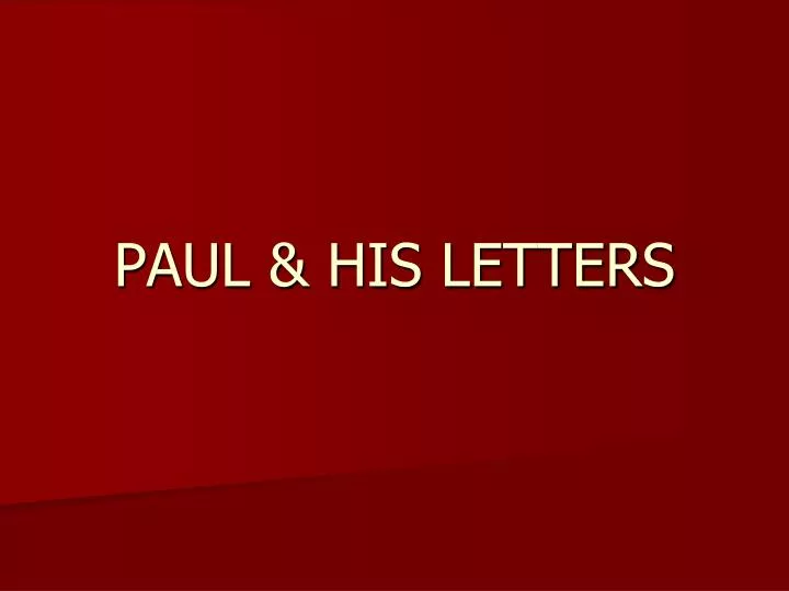 paul his letters