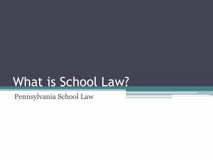 what is school law