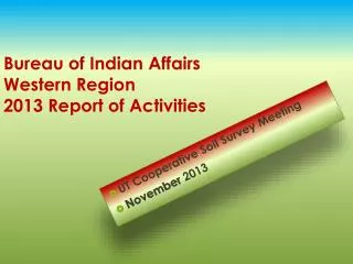 Bureau of Indian Affairs Western Region 201 3 Report of Activities
