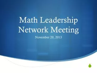 Math Leadership Network Meeting
