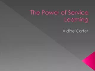 The Power of Service Learning