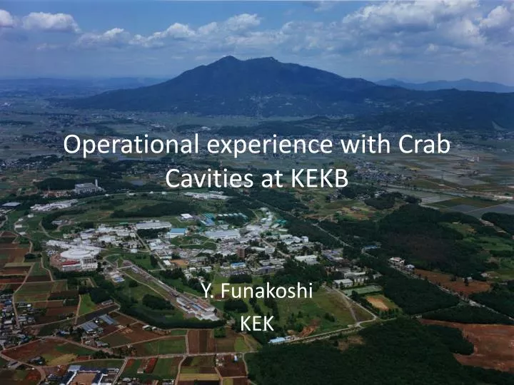 operational experience with crab cavities at kekb