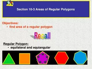 Section 10-3 Areas of Regular Polygons