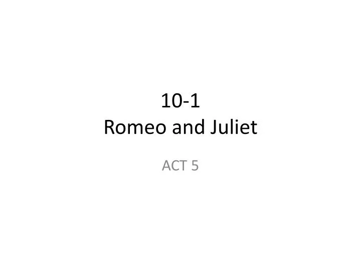 10 1 romeo and juliet