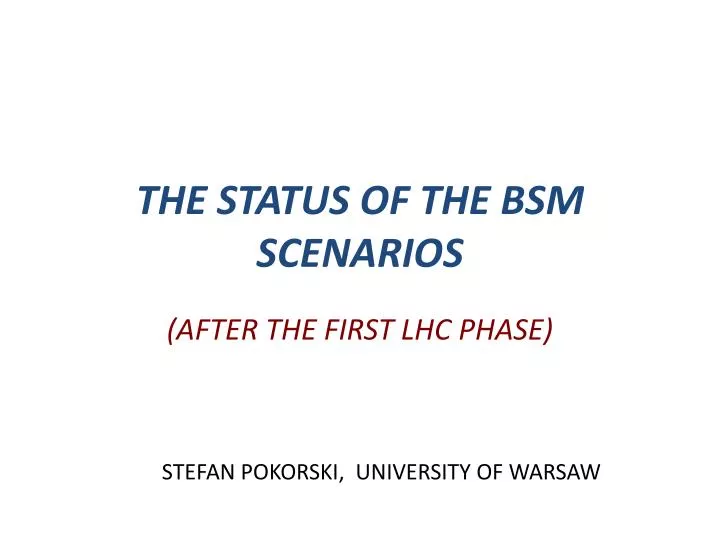 the status of the bsm scenarios