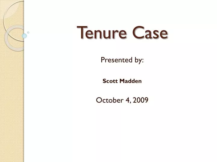tenure case