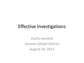 Effective Investigations