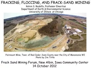 FRACKING, FLOCCING, AND FRACK-SAND MINING