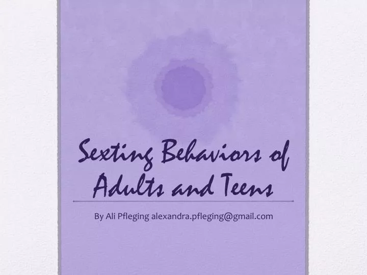 sexting behaviors of adults and teens