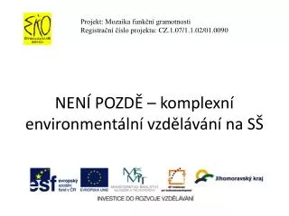 nen pozd komplexn environment ln vzd l v n na s