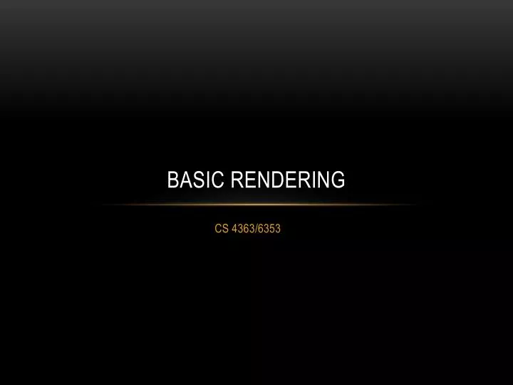 basic rendering