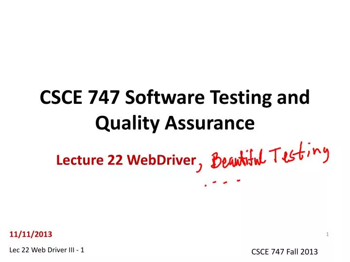 csce 747 software testing and quality assurance