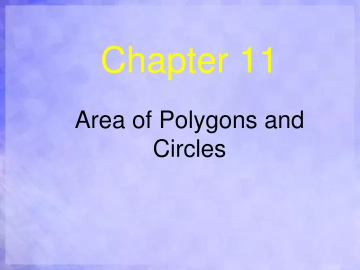 c hapter 11 area of polygons and circles