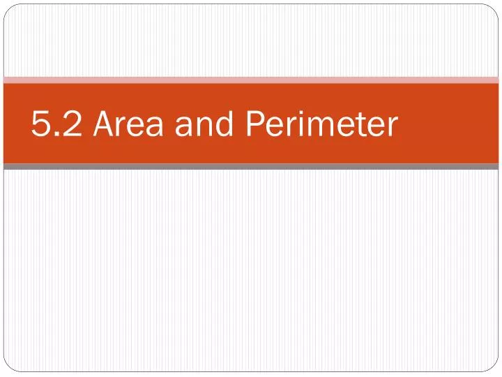 5 2 area and perimeter
