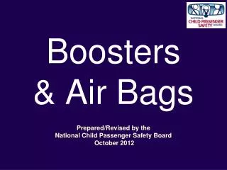 Boosters &amp; Air Bags