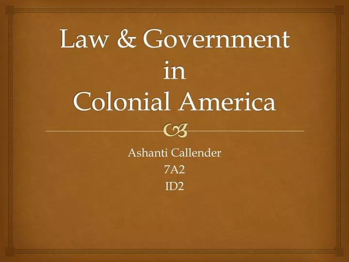 law government in colonial america