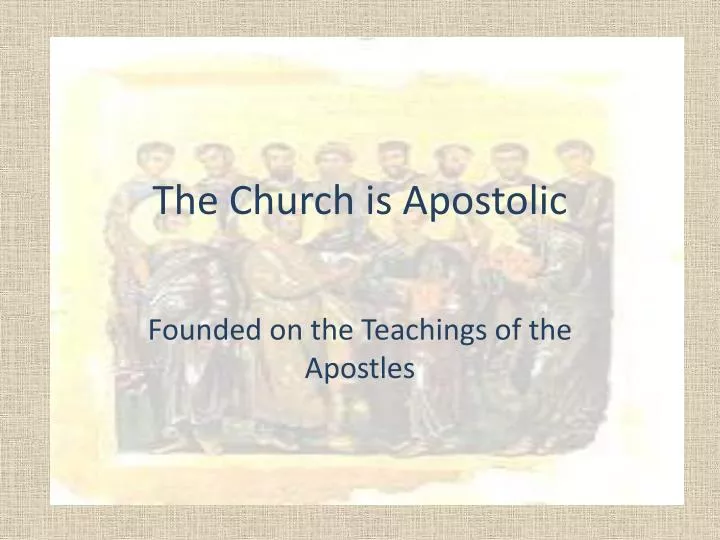 the church is apostolic