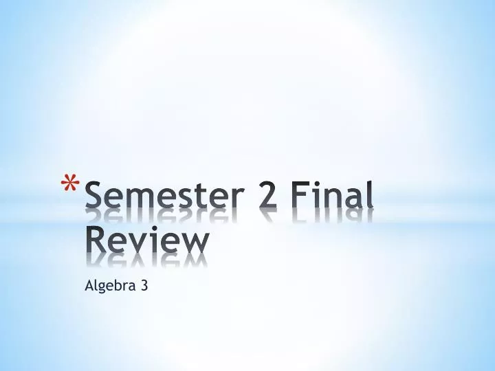 semester 2 final review