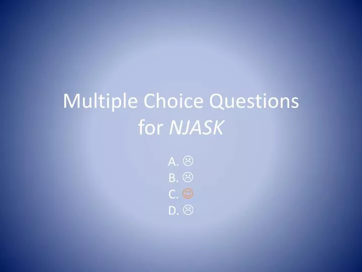 multiple choice questions for njask
